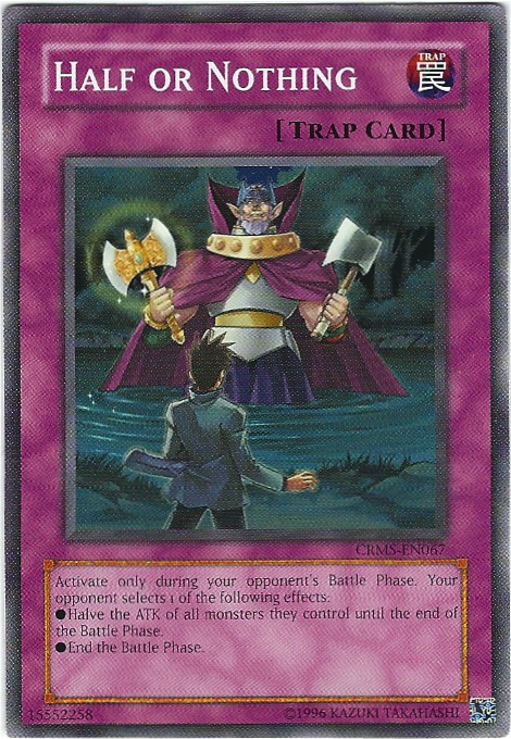 Half or Nothing (CRMS-EN067) Common - Near Mint Unlimited