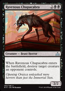 Ravenous Chupacabra (RIX-U)
