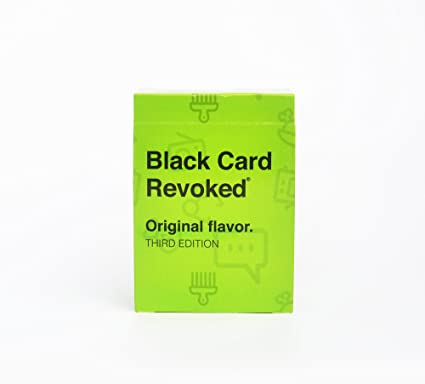 Black Card Revoked - Original Flavor (Third Edition)