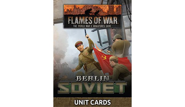 Flames of War: WWII: Unit Card Pack  (FW274U) - Berlin: Soviet