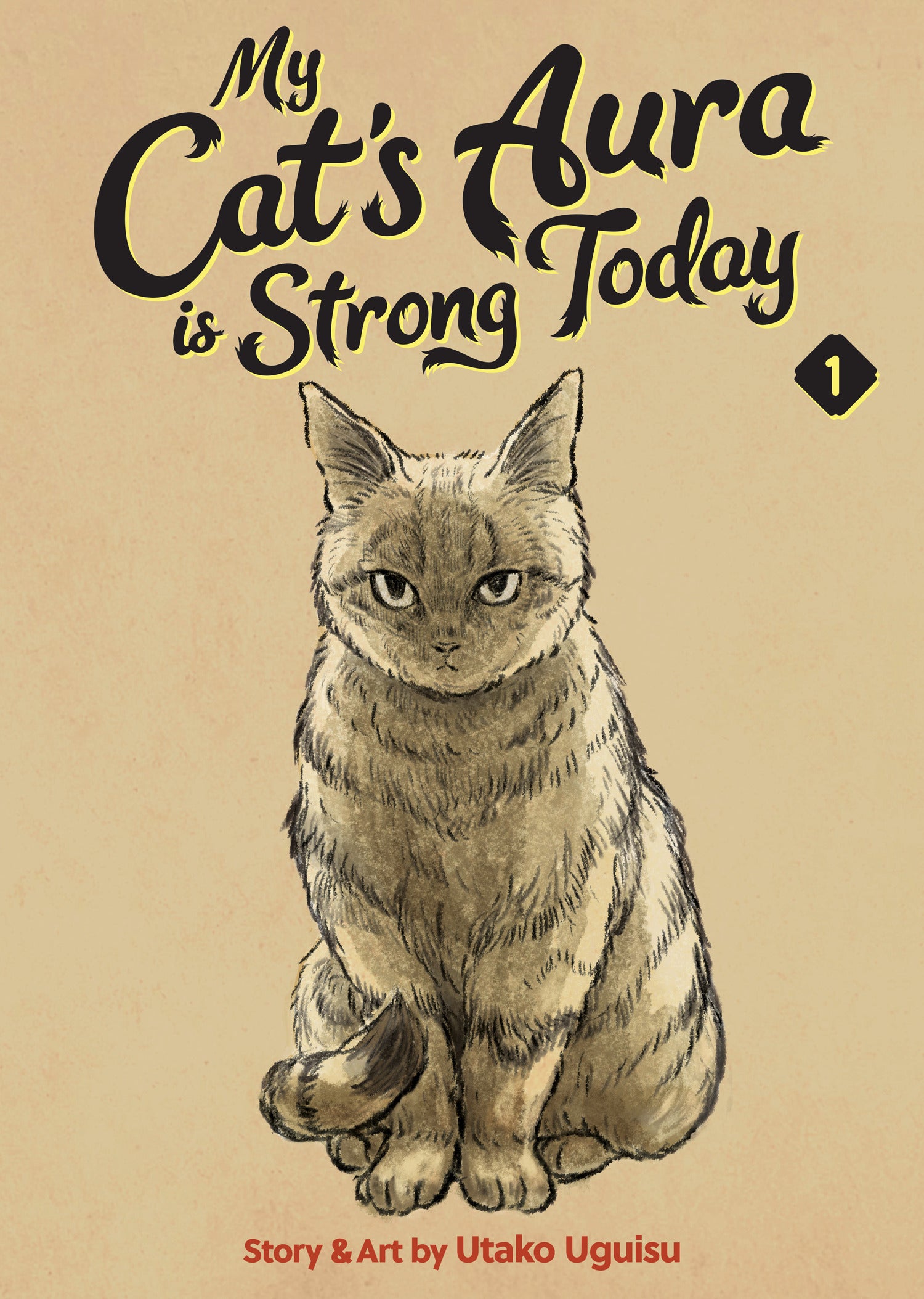 My Cat's Aura is Strong Today Vol. 1