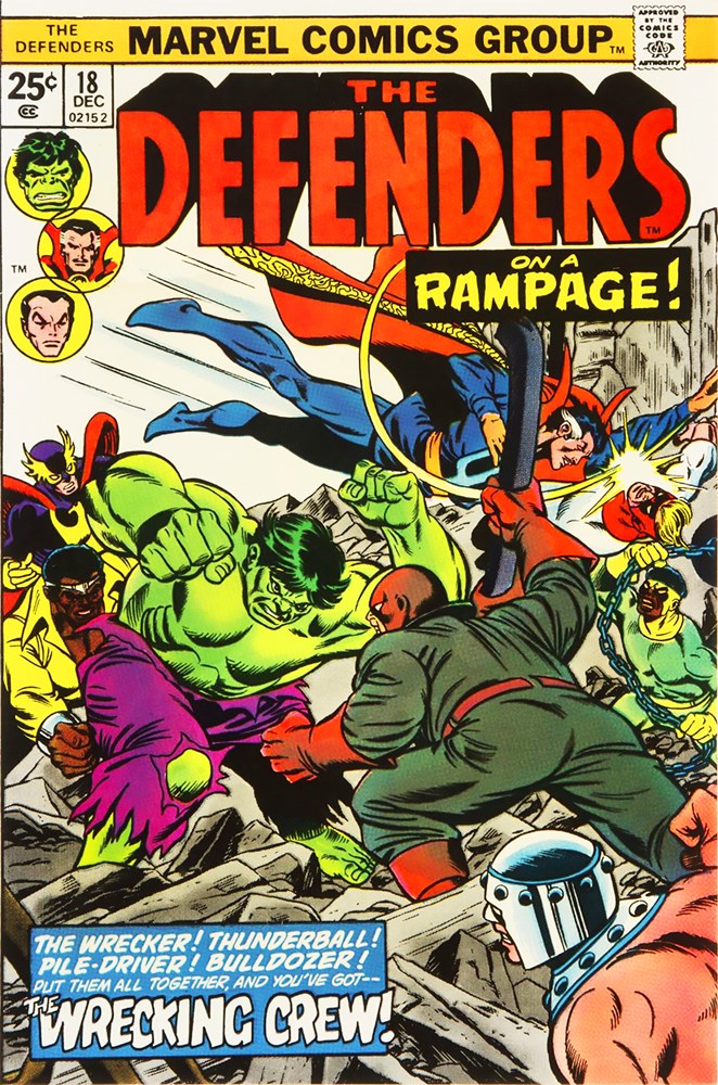 Defenders (1972 Series) #18 (6.0) 1st Full App/Origin of the Wrecking Crew (Wrecker, Thunderball, Bulldozer & Piledriver)