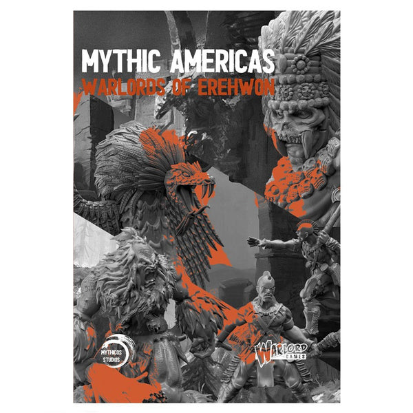 Mythic Americas: Warlords of Erehwon - Rulebook