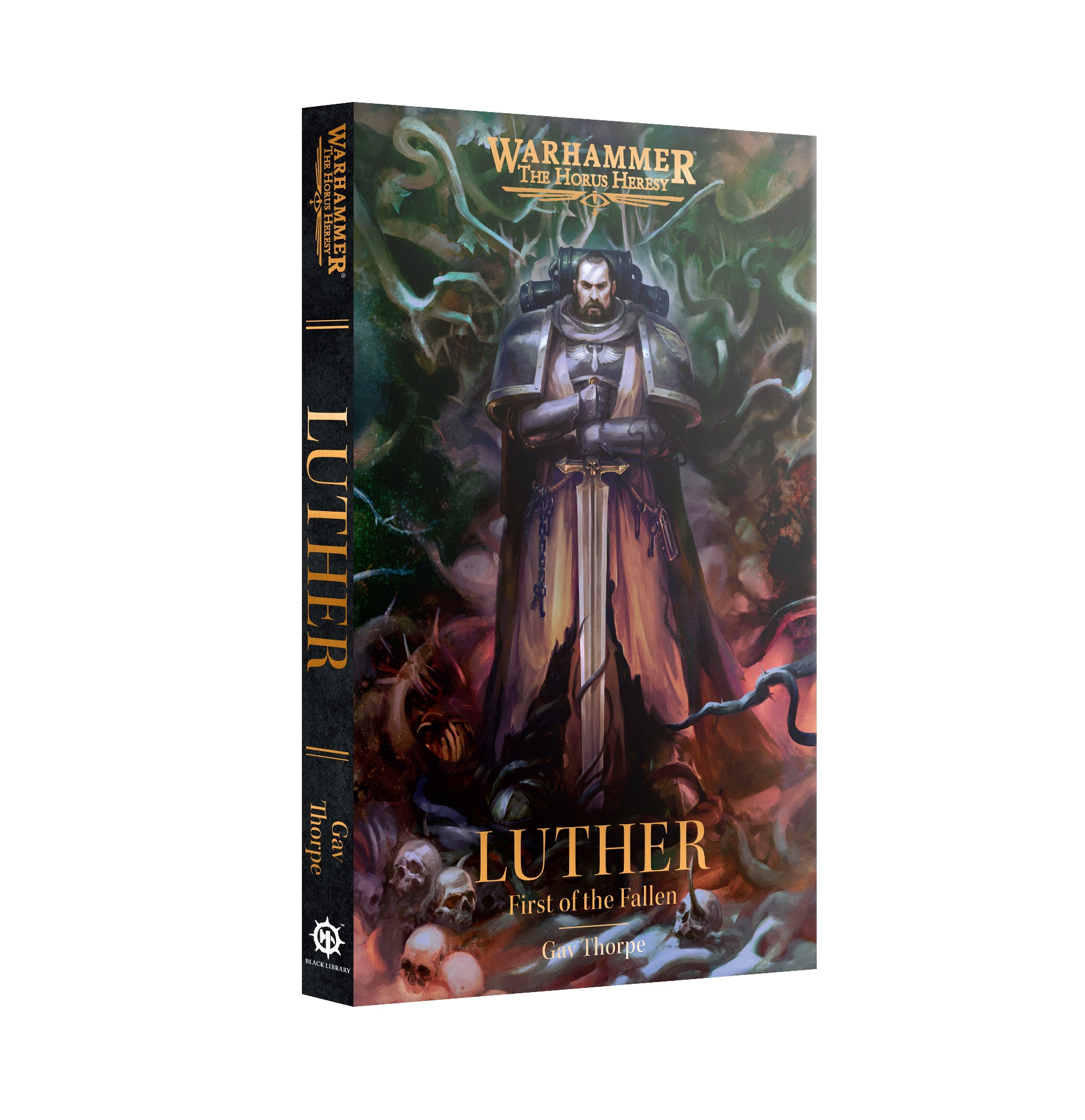 Black Library: The Horus Heresy: Luther: First of the Fallen