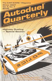 Car Wars: Autoduel Quarterly (Vol 1-6 All Issues) Bundle (USED)