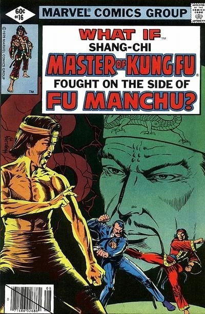 WHAT IF...? (1977 Series) #16 (6.0) Shang-Chi, Master Of Kung Fu Fought On The Side of Fu Manchu?