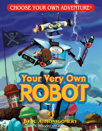 Choose Your Own Adventure Jr. Your Very Own Robot