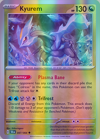 Kyurem - 047/064 (SFA) Uncommon - Near Mint Reverse Holofoil Kyurem - 047/064 (SFA) Uncommon - Near Mint Reverse Holofoil