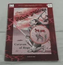 Tales from the Blood Plateau Caravan of Hope