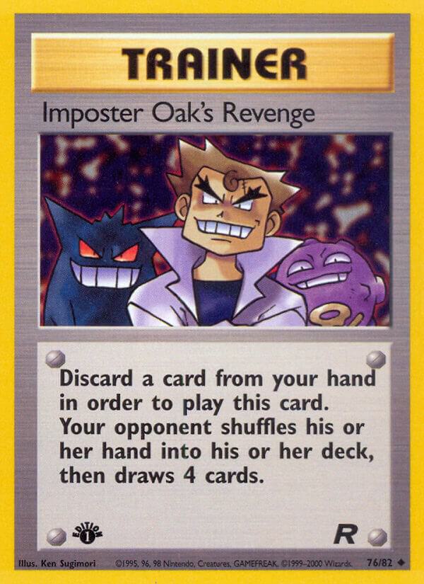 Imposter Oak's Revenge 76/82 (TR) Uncommon - Light Play Unlimited