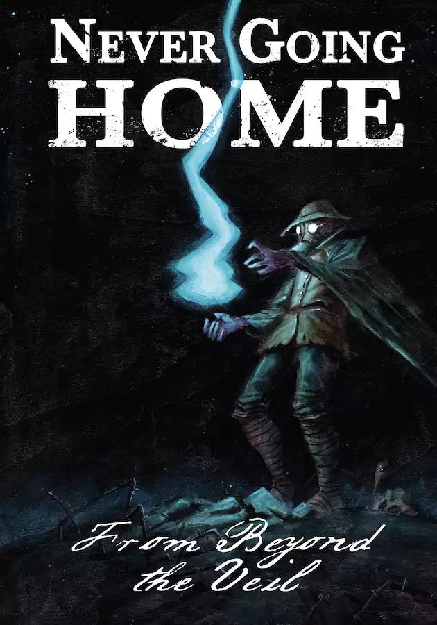 Never Going Home RPG: From Beyond the Veil