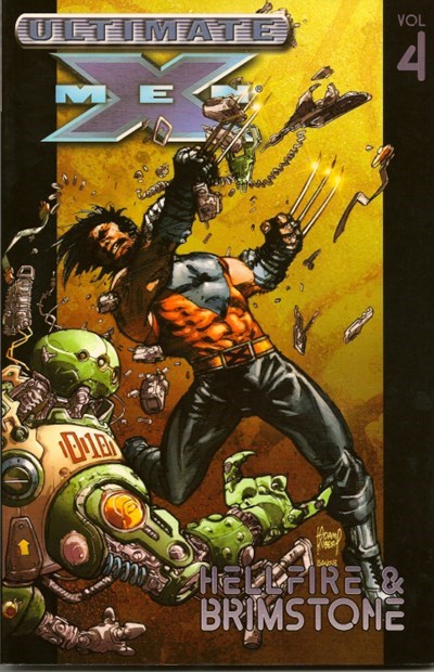 ULTIMATE X-MEN (2002 Compilation) Vol 4: Hellfire & Brimstone (Collects Issues 21-25) (USED)