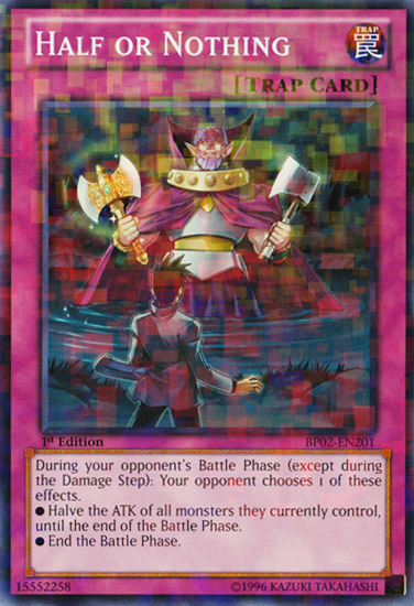 Half or Nothing (Mosaic Rare) (BP02-EN201) Mosaic Rare - Near Mint 1st Edition