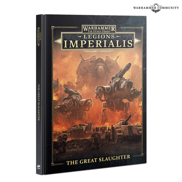 The Horus Heresy - Legions Imperialis: Campaign  - The Great Slaughter