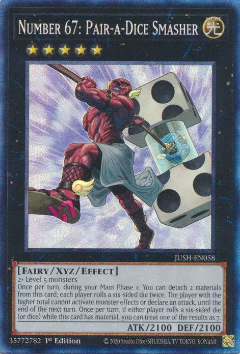 Number 67: Pair-a-Dice Smasher (CR) (JUSH-EN058)