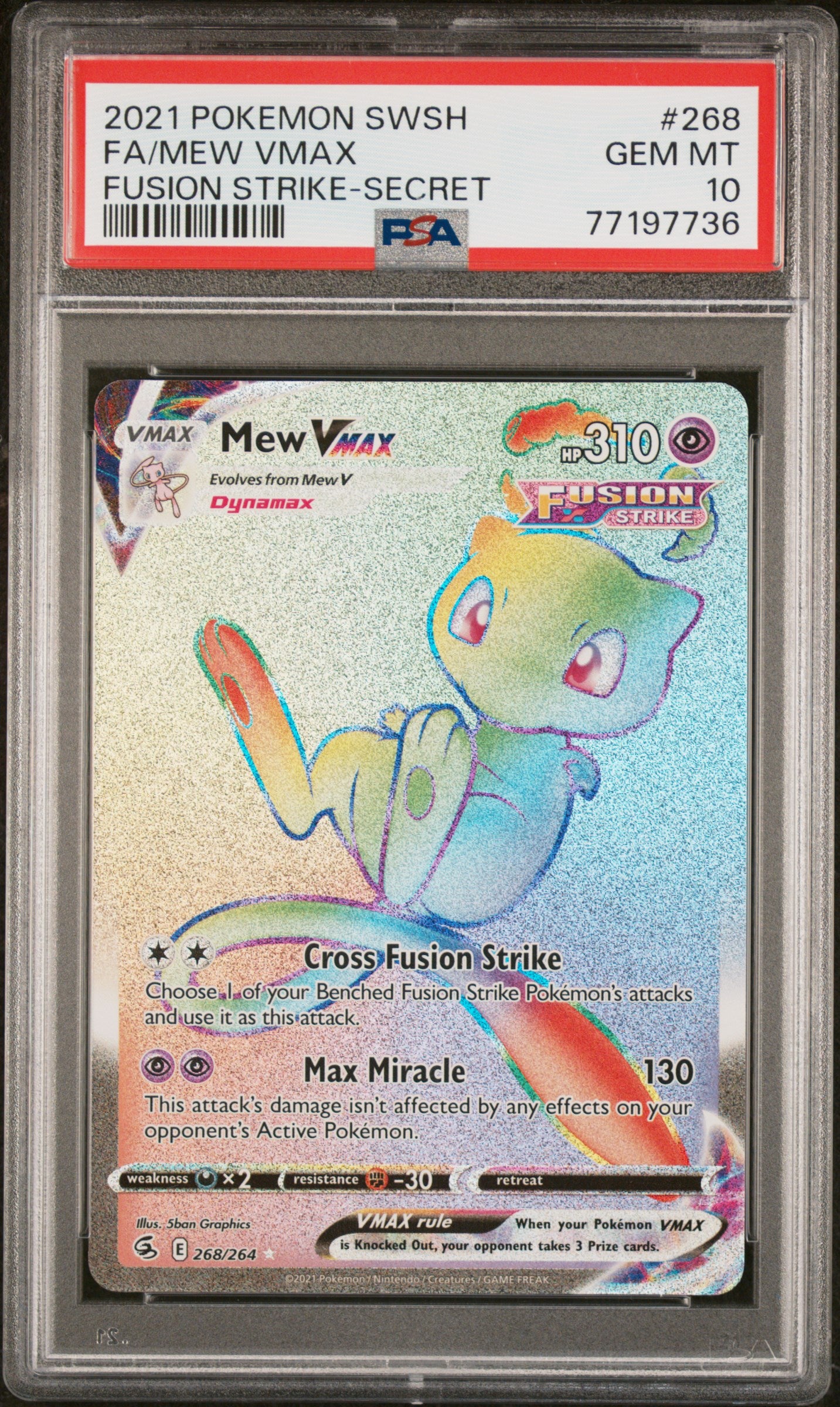 Mew VMAX - 268/264 (SWSH08) Secret Rare - Near Mint (Graded - PSA 10) Mew VMAX - 268/264 (SWSH08) Secret Rare - Near Mint (Graded - PSA 10)