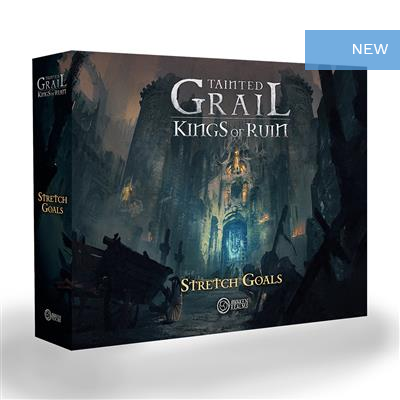 Tainted Grail: Stretch Goals (Age of Legends & Last Knight)