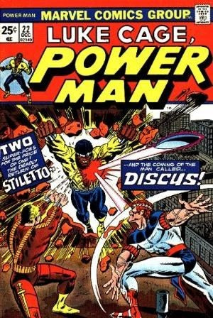 Power Man (1974 Series) #22 (7.0) 1st App Discus