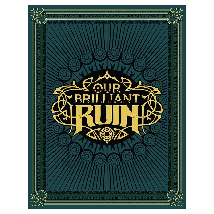 Our Brilliant Ruin: TTRPG Book