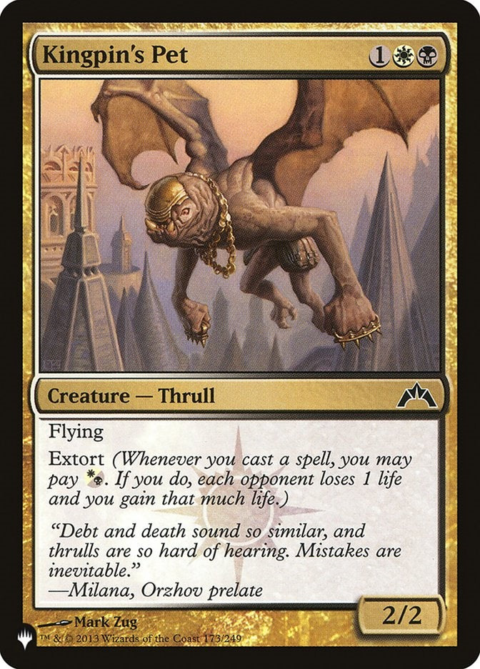 Kingpin's Pet (GTC-C-LIST)