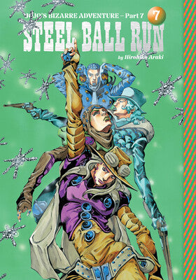 JoJo's Bizarre Adventure: Part 7--Steel Ball Run VOL 7