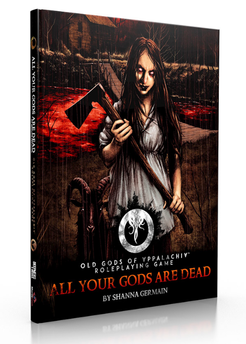 Old Gods of Appalachia RPG - Supplement: All Your Gods Are Dead