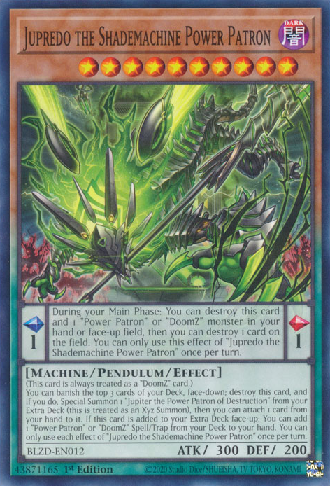 Jupredo the Shademachine Power Patron (BLZD-EN012)