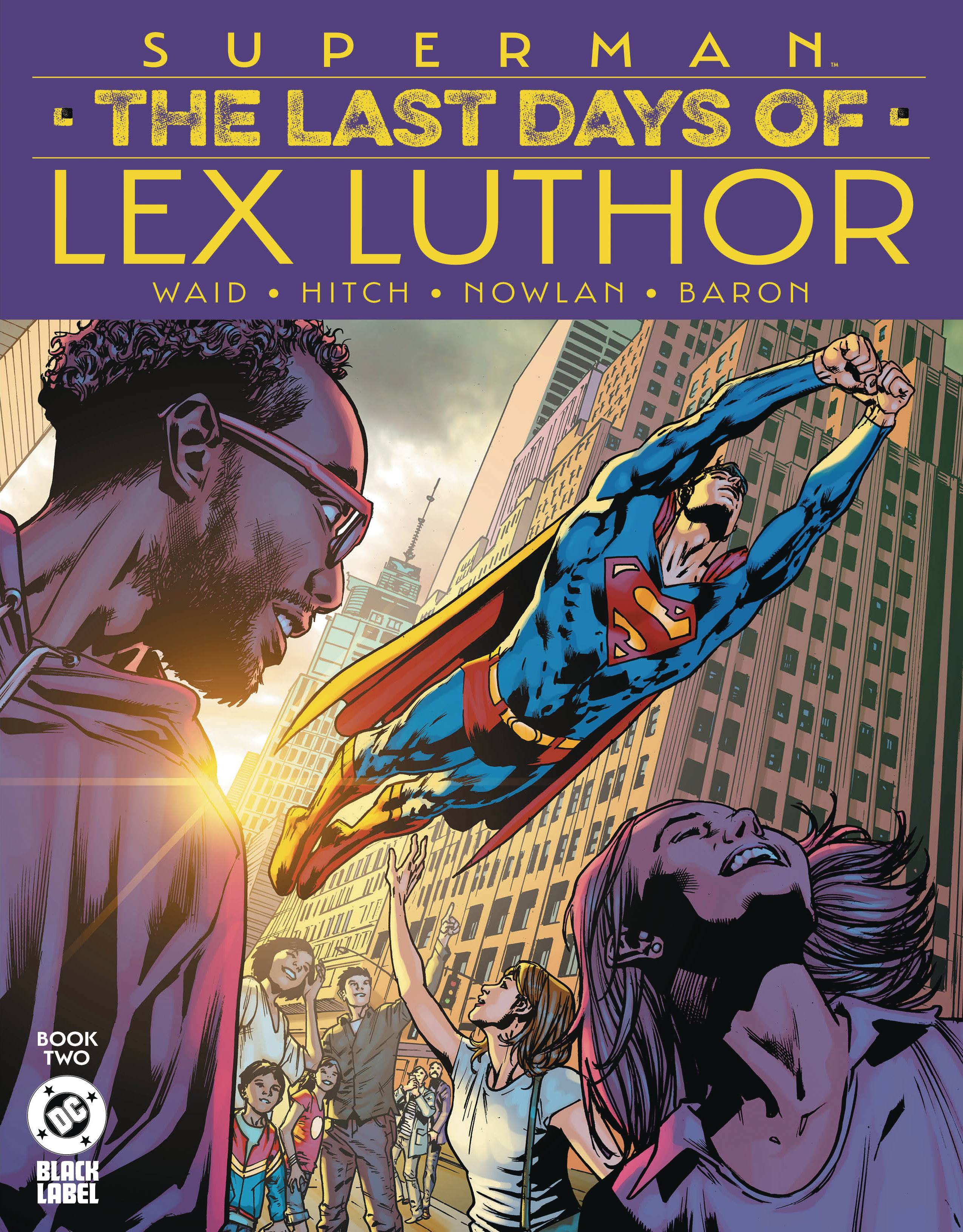 SUPERMAN THE LAST DAYS OF LEX LUTHOR #2 (OF 3) CVR A BRYAN HITCH
