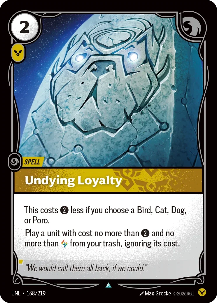 Undying Loyalty - 168/219 (UNL) Uncommon