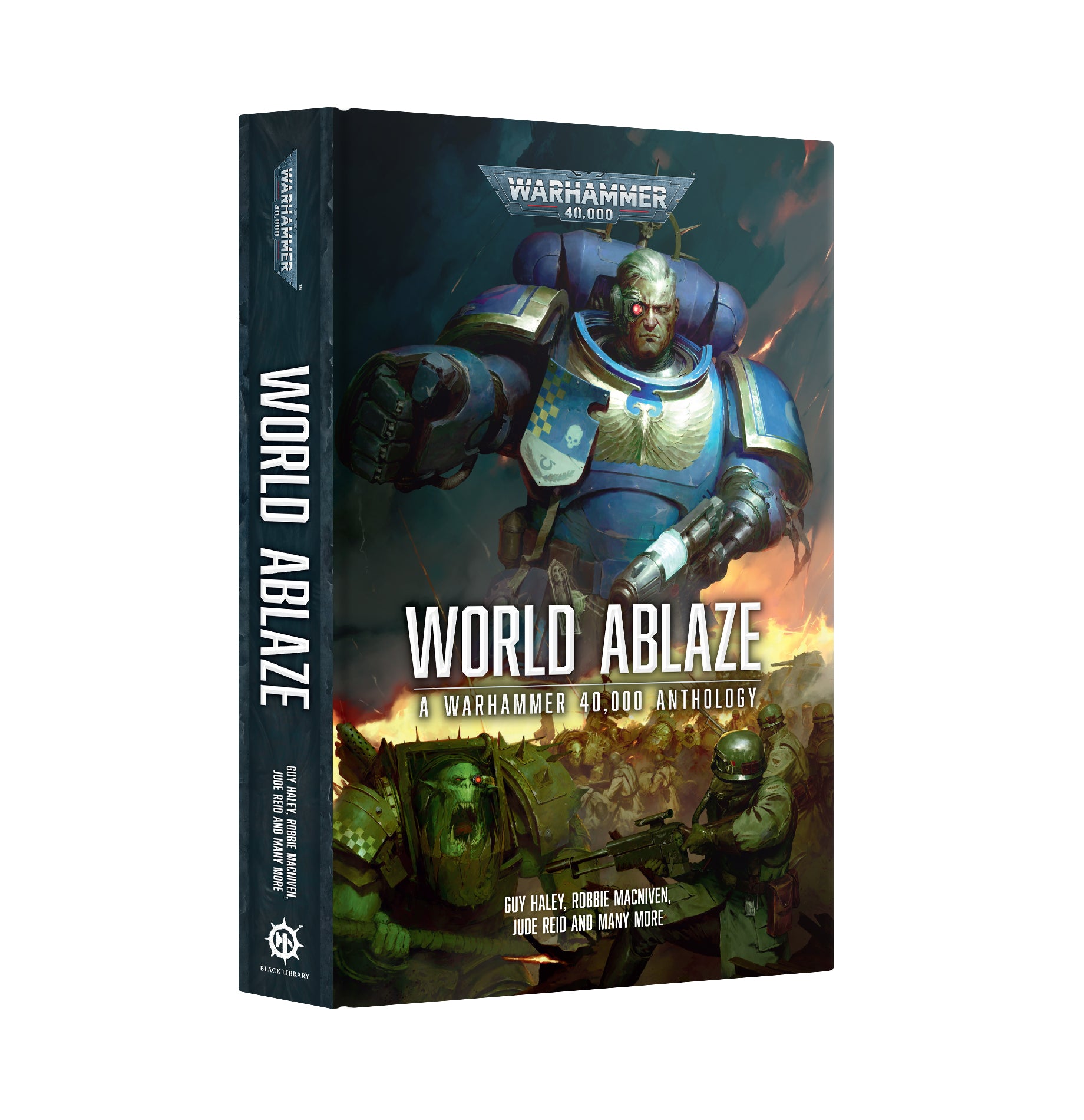 Black Library: 40K: World Ablaze: A Warhammer 40,000 Anthology (HB)