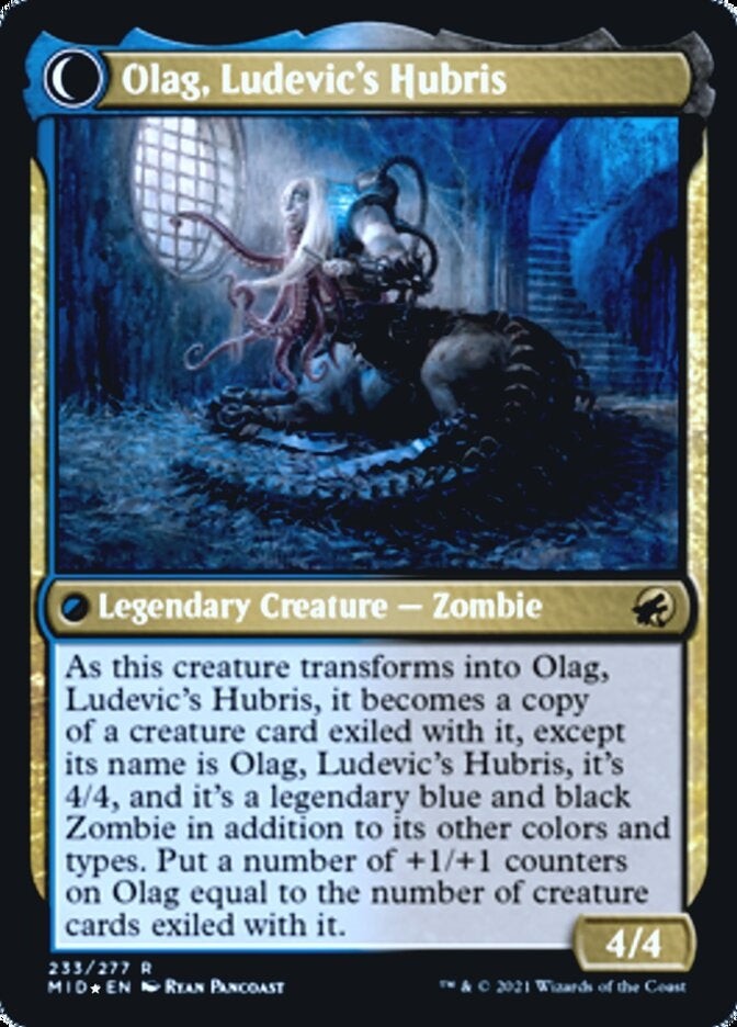 Ludevic, Necrogenius//Olag, Ludevic's Hubris (MID-R-PRE)