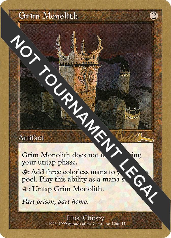 Grim Monolith -1999 Kai Budde (ULG-R) World Championship Light Play