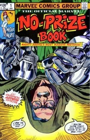 THE MARVEL NO-PRIZE BOOK (1983 Special) #1 (6.5) Showcasing some of Marvels Massive Mistakes / Night Nurse appearance