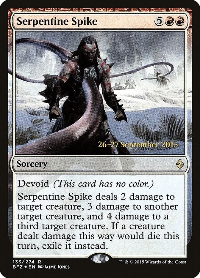 Serpentine Spike (BFZ-R-PRE)