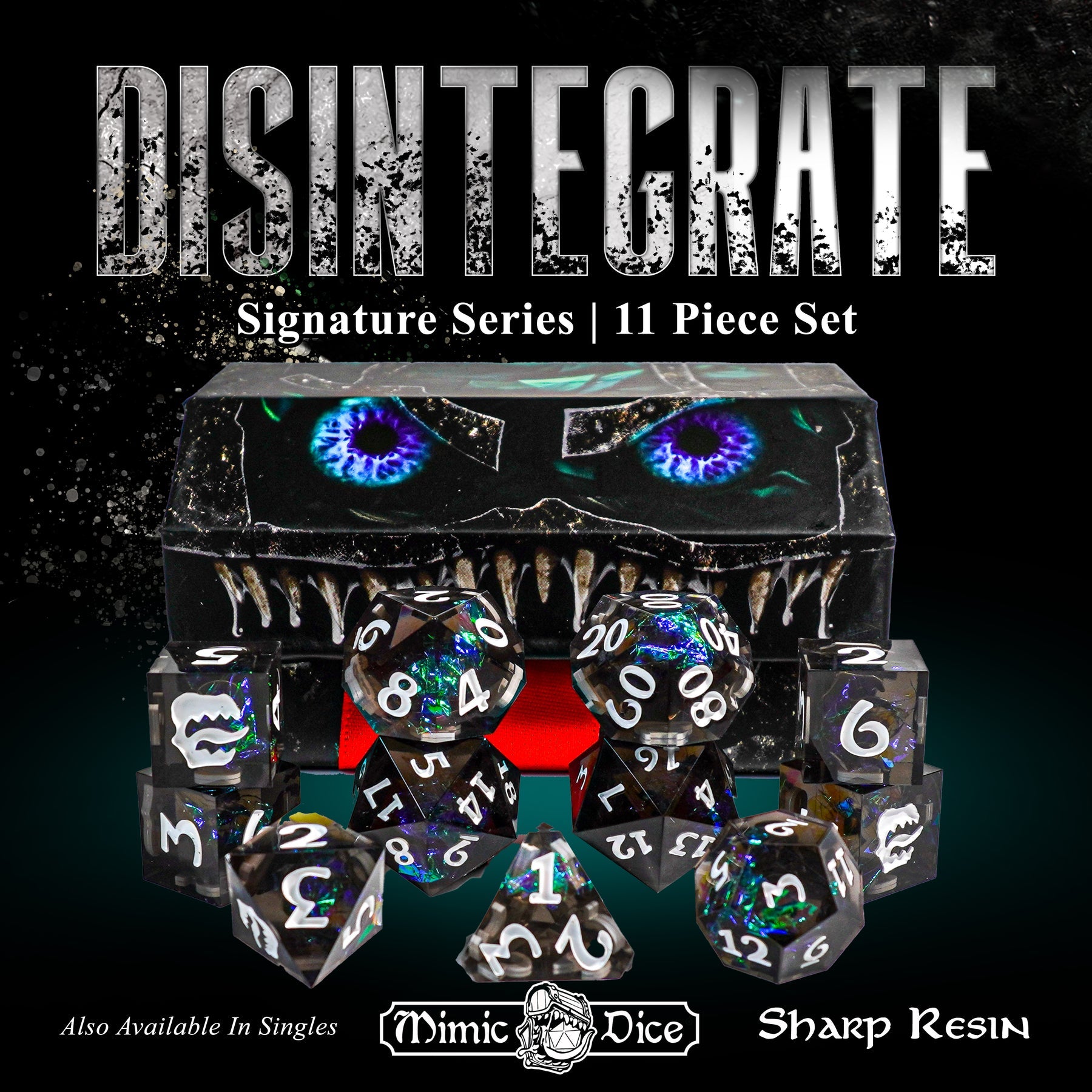 ArcKnight - Mimic Dice - Signature Sharp Resin - Disintegrate