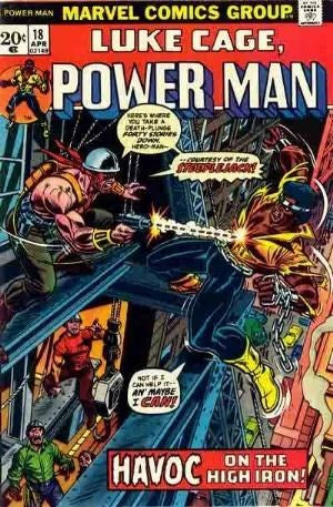 Power Man (1974 Series) #18 (6.5) 1st Appearance of Steeplejack. Series "A" Marvel Value Stamp #3 (Conan)