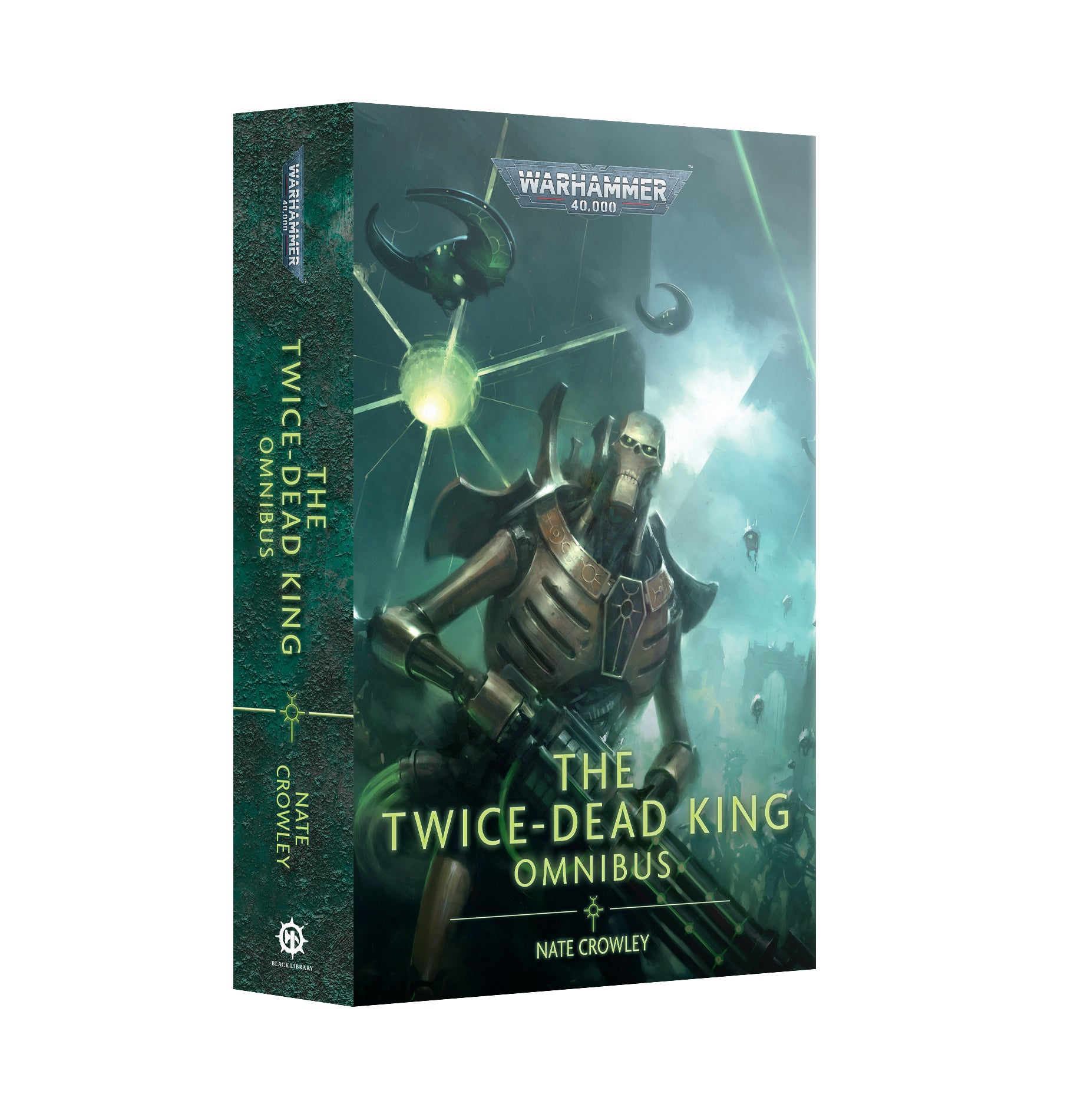 Black Library: THE TWICE-DEAD KING: THE OMNIBUS (PB)