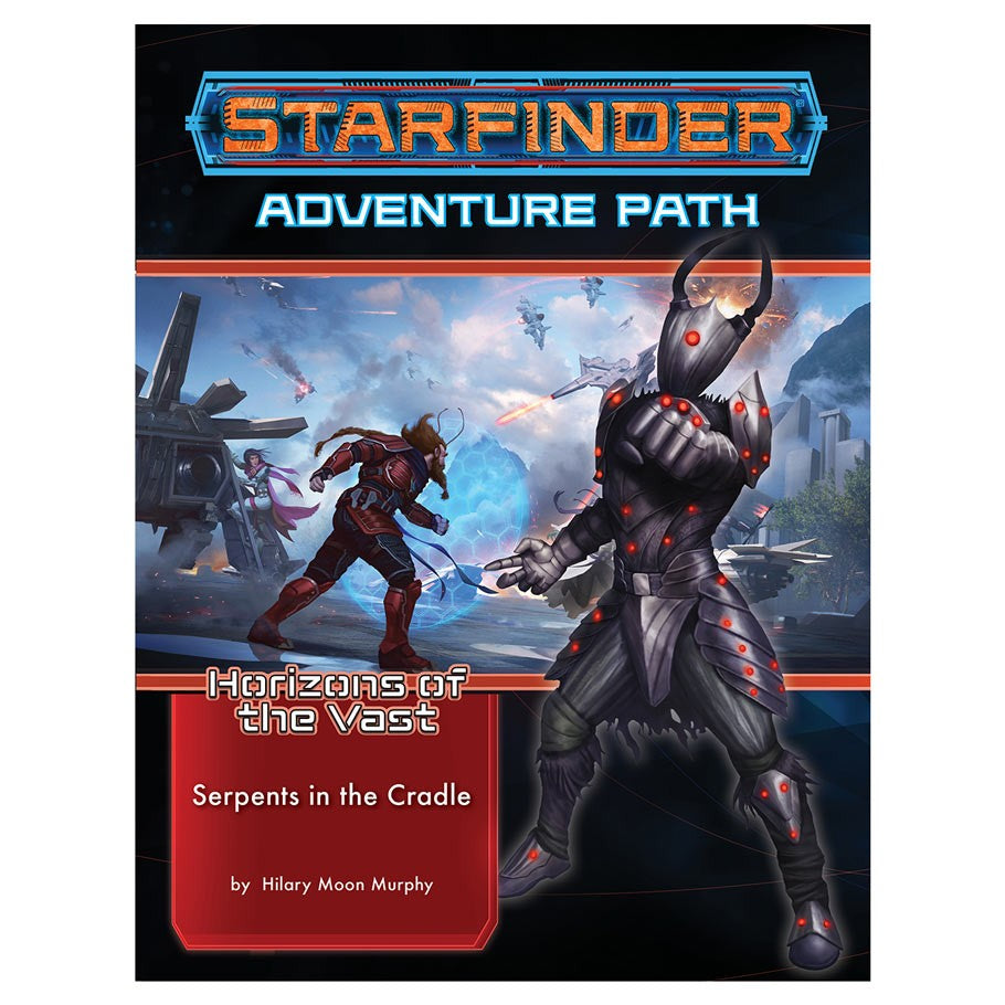 Starfinder RPG: Adventure Path #41: Horizons of the Vast (2 of 6) - Serpents in the Cradle