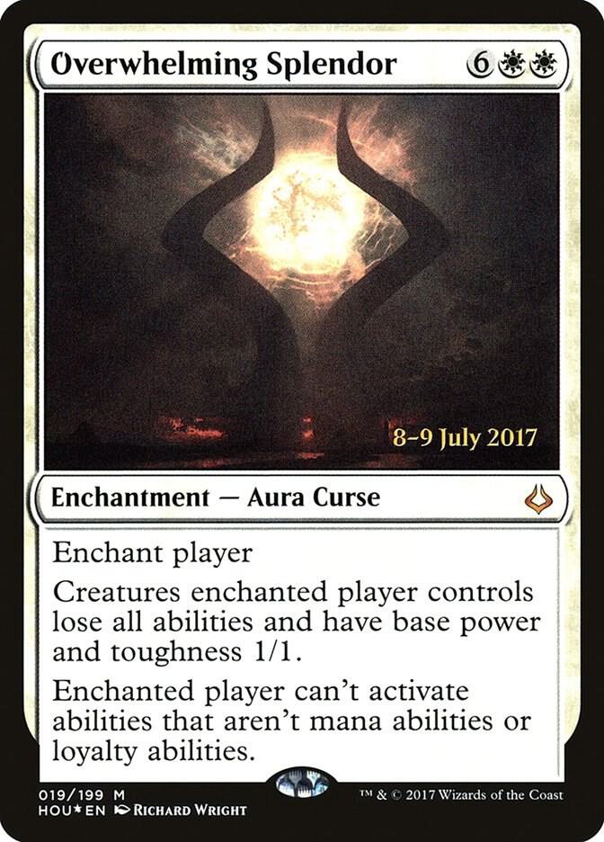 Overwhelming Splendor (HOU-M-FOIL Prerelease