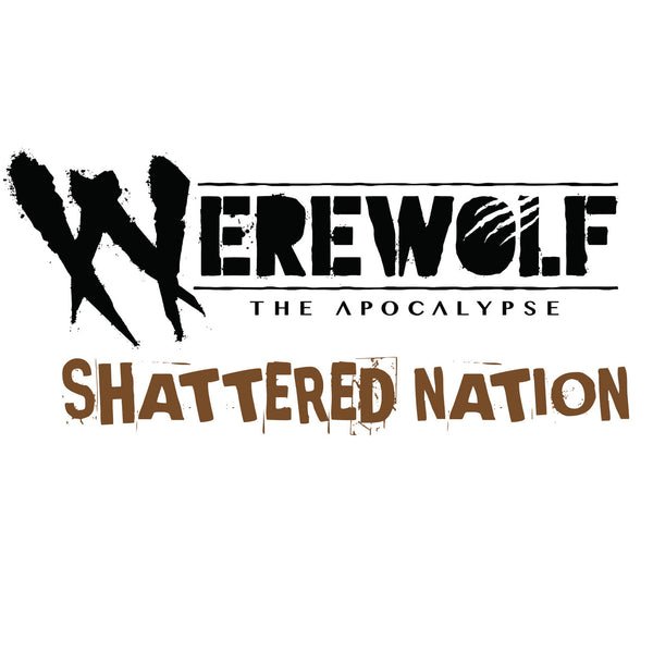 Werewolf: The Apocalypse 5th Edition - Sourcebook: Shattered Nation