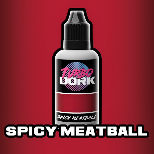 Turbo Dork 1.0: Metallic Acrylic - Spicy Meatball (20ml) (OOP)