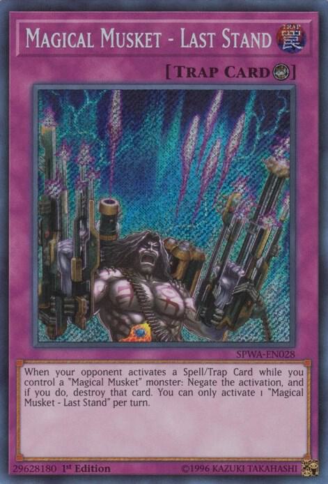 Magical Musket - Last Stand (SPWA-EN028) Secret Rare - Near Mint
