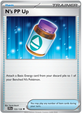 N's PP Up - 153/159 (JTG) Uncommon