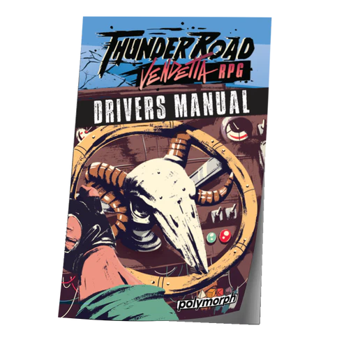 Thunder Road Vendetta: RPG - Driver's Manual
