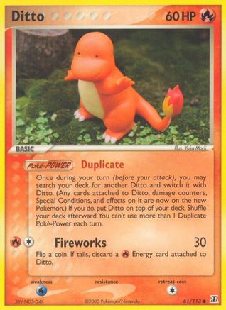 Ditto (Charmander) - 037/113 (DS) Uncommon - Near Mint