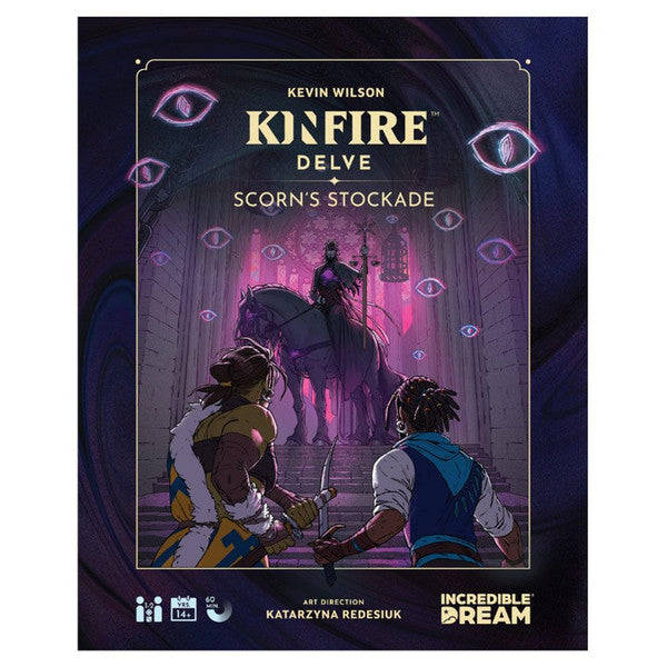 Kinfire Delve: Scorn's Stockade