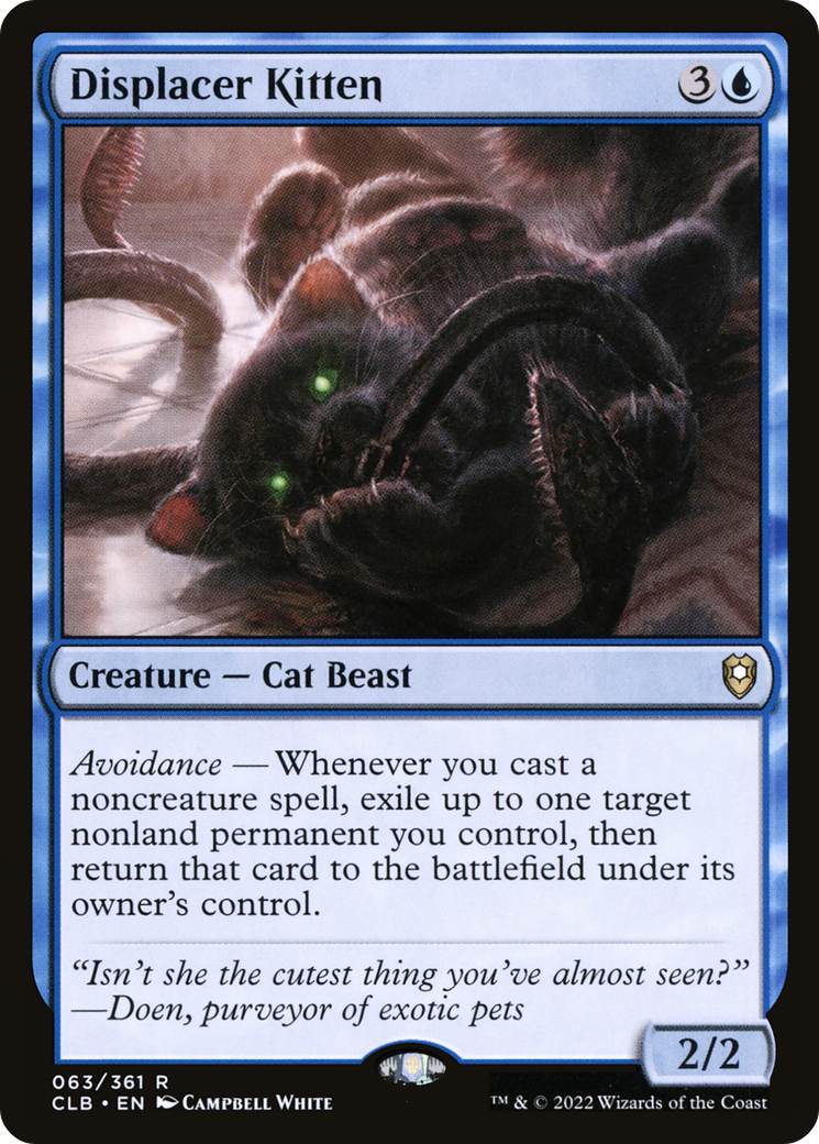 Displacer Kitten (CLB-R) - Moderately Played