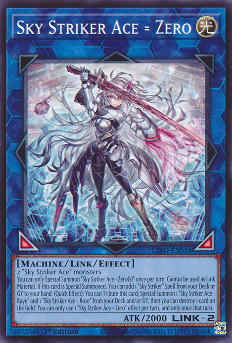 Sky Striker Ace = Zero (L26D-ENS34)