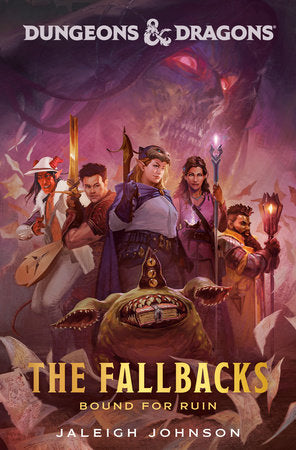 Dungeons & Dragons: The Fallbacks: Bound for Ruin (HC)