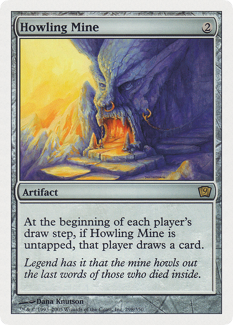 Howling Mine (9ED-R) - Moderate Play